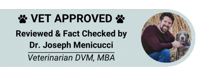 Reviewed & Fact Checked Dr. Joseph Menicucci Veterinarian DVM, MBA Reviewed & Fact Checked Dr. Joseph Menicucci Veterinarian DVM, MBA